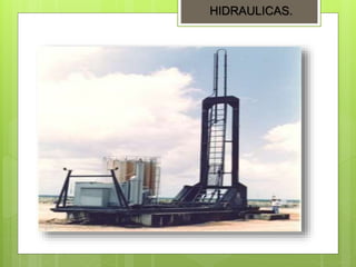 HIDRAULICAS.
 