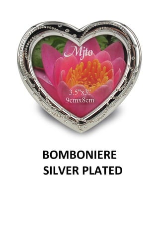 BOMBONIERE
SILVER PLATED
 