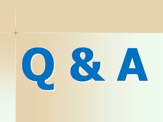 Q & A
 