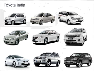 Toyota India
 