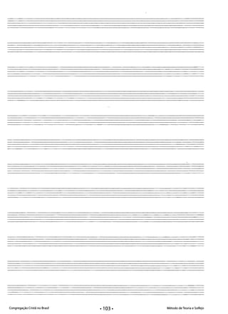 Congregação Cristã no Brasil Método de Teoria e Solfejo
· '03 ·
 