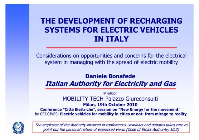 Bonafede Aeeg Ev recharging infrastructure in italy 2010 Oct 19th Bonafede Aeeg Ev recharging infrastructure in italy 2010 Oct 19th