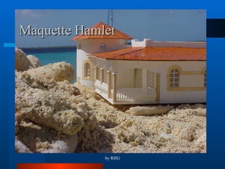 Maquette Hamlet 
