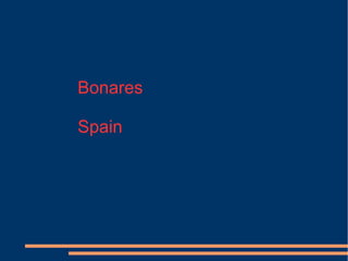 Bonares
Spain

 