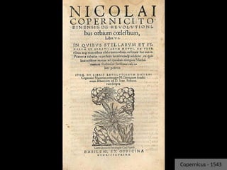 Copernicus - 1543
 