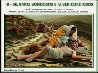 A bondade que confere vida