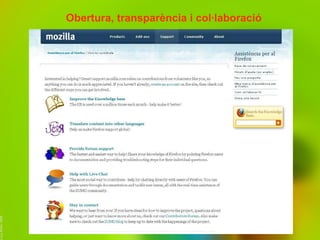 Obertura, transparència i col·laboració 