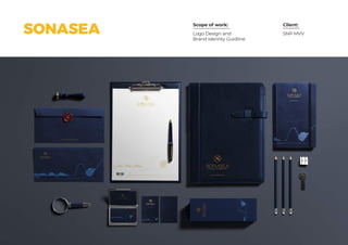 Scope of work: Client:
SNP MVVLogo Design and
Brand Identity Guidline
SONASEA
 