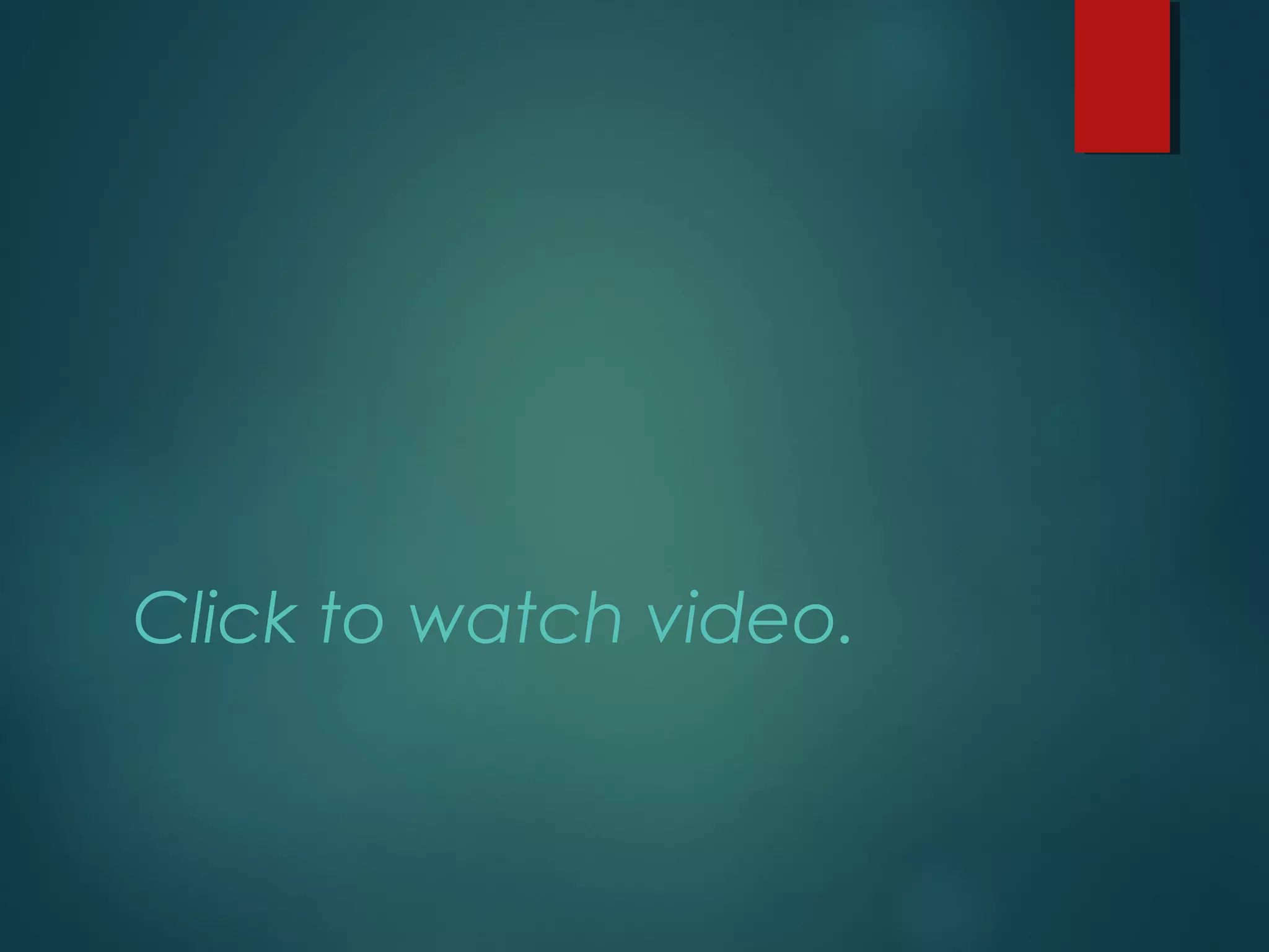 Click to watch video.
 