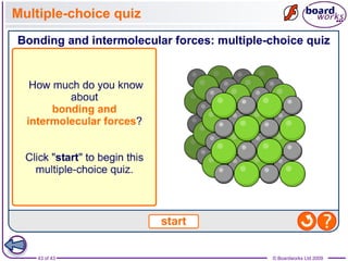 43 of 43 © Boardworks Ltd 2009
Multiple-choice quiz
 
