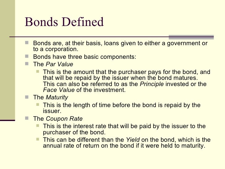 Bonds Defined And Catagorized