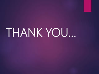 THANK YOU…
 
