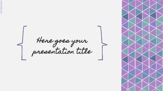 SLIDESMANIA.COM
Here goes your
presentation title
 