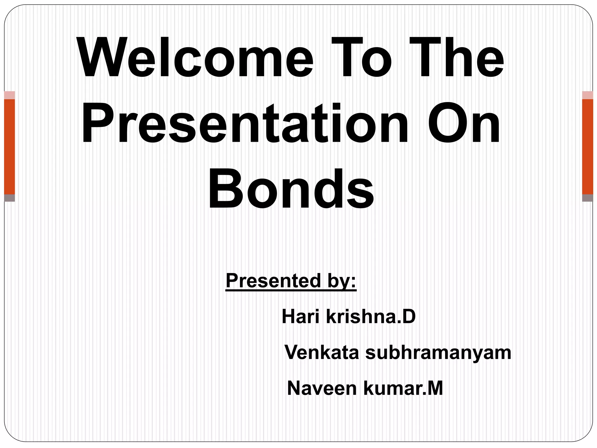 Bonds Presantation PPT bonds-presantation-ppt