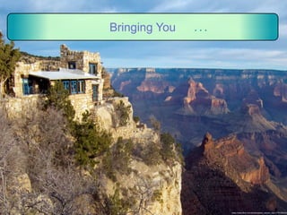 https://www.flickr.com/photos/grand_canyon_nps/12761289324
Bringing You . . .
 