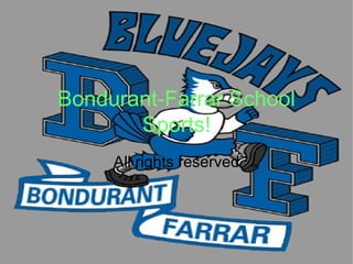 Bondurant-Farrar School Sports! All rights reserved 