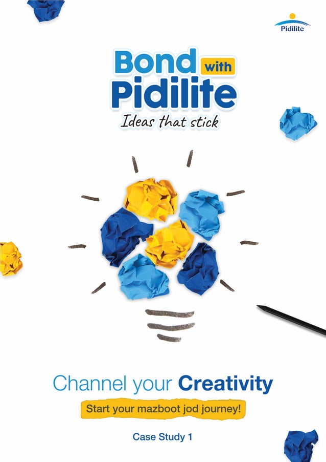 Bond with pidilite case study 1