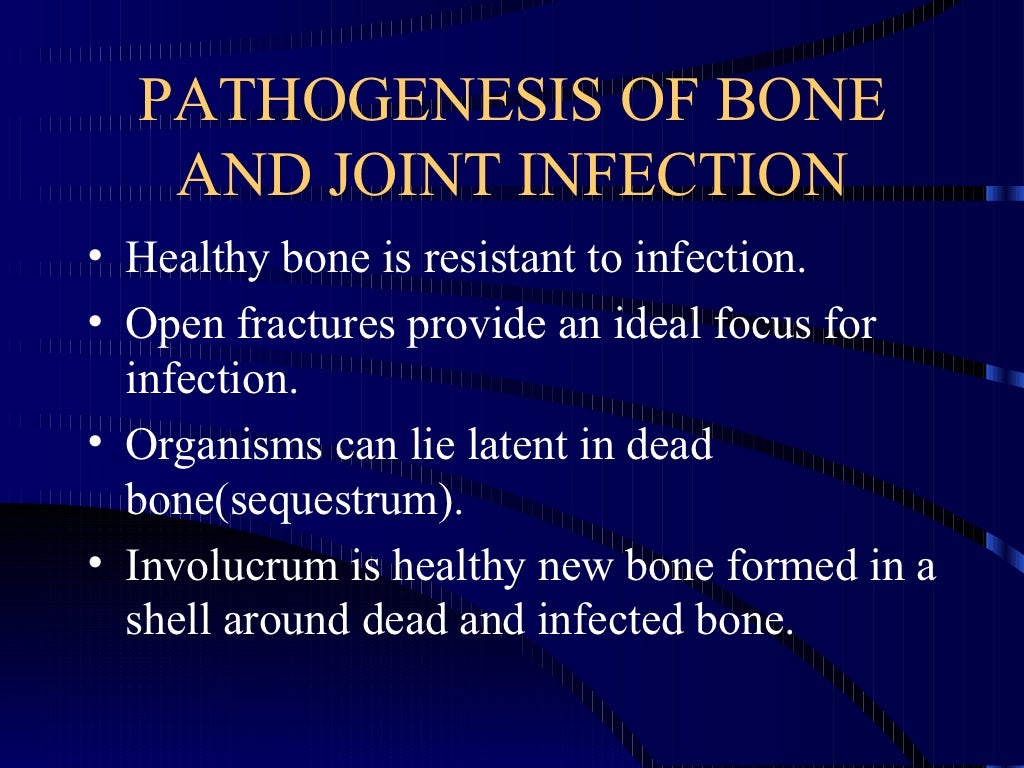 Bone and joint infection by Dr.Syed Alam Zeb