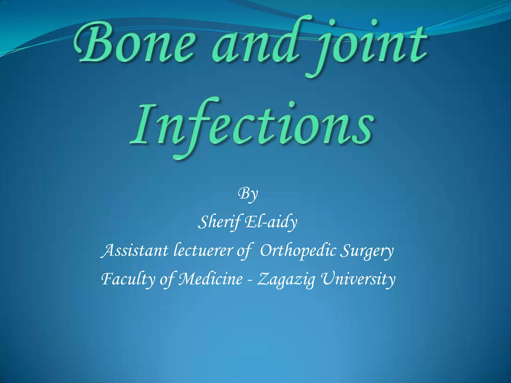 Bone and joint infection | PPTX