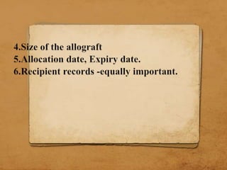 Bone bank presentation