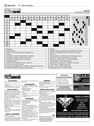 06 Jornal Tipo CariocaAgosto 2013
O advogado
Numa audiência, o juiz pergunta ao
réu:
– O senhor não trouxe o seu
advogado?
– Não, meritíssimo! Eu não tenho
advogado. Resolvi falar a verdade!
Bolsa Família
Um homem tinha quatro filhos. O
Governo anunciou que as famílias
que tivessem cinco filhos teriam
R$1.500 por mês, para ajudar no
sustento da casa. O homem disse à
sua esposa imediatamente:
– Amor, eu devo admitir... Tenho um
filho com minha amante e vou trazê-
lo para nós.
Ela olhou para ele, chocada, mas ele
não podia esperar e saiu correndo,
para ir buscar o filho bastardo.
Quando voltou, ficou surpreso ao
ver apenas dois de seus filhos e
perguntou à esposa:
– Querida, onde estão nossos outros
dois filhos?
Ela respondeu:
– Você não foi a única pessoa que
ouviu o anúncio... O pai deles veio
buscá-los.
Jesus e Joãozinho
Joãozinho voltou da aula de
catecismo e perguntou:
– Pai, por que Jesus, quando
ressuscitou, apareceu primeiro para
as mulheres e não para os homens?
– Provavelmente é porque ele queria
que a notícia se espalhasse mais
depressa!
Na delegacia
Um cidadão foi à delegacia e disse:
– Eu vim dar queixa, pois a minha
sogra sumiu.
O delegado perguntou:
– Há quanto tempo?
– Duas semanas – respondeu o
genro.
– E só agora é que o senhor vem
comunicar?
– É que custei a acreditar que eu
tivesse tanta sorte!
Mentirosa
Na delegacia, aparece um cidadão e
diz que quer confessar um crime. O
delegado pergunta:
– O que aconteceu?
E o homem:
– Doutor, eu matei minha sogra!
– Bem, meu filho, você cometeu
esse crime, mas deveria estar muito
alterado – disse o delegado.
– Não se importe, vá pra casa e
descanse. Está tudo bem.
– Mas doutor, eu enterrei a velha!
– Ah, meu filho; viu que boa alma
você é? Enterrou sua sogra. Assim já
evitou toda aquela burocracia...
– Doutor!!! Mas, quando eu a estava
enterrando, ela gritava que ainda
estava viva!
– Ô, meu filho, você não sabe que
toda sogra é mentirosa?
Rua Januário José Pinto de Oliveira, 277
Maramar - Recreio dos Bandeirantes
CEP: 22790-864 - FAX: 2490-0328
e-mail: jornal@tipocarioca.com.br
Cartas para esta seção:
Reinaldo
enigmadorei@gmail.com | (19) 3257-1381
1 2 3 4 5 6 7 8 9 10 11
1 T I P O C A R I O C A
2
3
4
5
6
7
8
9
10
11
Nº Horizontais
1 NOSSO JORNAL
2 BRISA = O FORTE DAS ESCOLAS DE SAMBA (plural)
3 LUGAR
4 UM PLANETA = RIO DE JANEIRO (SIGLA) = ACUSADA
5 ATIVIDADE DE ENSINO = DEMONSTRA REAÇÃO
6 A CAPITAL DA ARÁBIA SAUDITA = DECIFRAVA
7 O BAIRRO MILITAR
8 MUSEU DE ARTE MODERNA (iniciais) = APRONTE
9 30 DIAS = UM MORRO DA TIJUCA
10 INTERJEIÇÃO (CHAMAMENTO) = PIEDADE = UM BAIRRO DA ZONA SUL
11 ANDAVA ACELERADO = DEUS-SOL DOS EGÍPCIOS
Nº Verticais
1 SUB-BAIRRO DE JACAREPAGUÁ = RESPONSÁVEL PELO ENEM
2 ANDAR = O PRIMEIRO NOME DO ÁGUIA DE HAIA = METADE
3 QUIETAS
4 RIO DA SIBÉRIA = FLUTUEM NA ÁGUA = DOUTOR (abreviatura)
5 NÃO FALO = ERNESTO OLIVEIRA (iniciais) = PASSOU
6 DIVISÃO DE PEÇA TEATRAL = DUPLA DE CANTORES
7 NOSSO BAIRRO = RIO DE JANEIRO (sigla)
8 UM BAIRRO DA ZONA NORTE = O BAIRRO DO PISCINÃO
9 ÓLEO (inglês) = O BAIRRO DO OUTEIRO
10 AQUI = O AUTOR = MINAS GERAIS (sigla)
11 COZINHE NO FORNO = COLOCAVA FOGO
RESPOSTA:
1234567891011
1TIPOCARIOCA
2ARBATERIAS
3QCLOCALS
4URANORJRE
5AULAREAGE
6RIADEILIA
7ADEODOROT
8MAMUARME
9MESFORMIGA
10EIDOJOAV
11CORRIASRA
Inferno
Agarotachegaparamãe,reclamando
do ceticismo do namorado.
– Mãe, o Mário diz que não acredita
em inferno!
– Case-se com ele, minha filha, e
deixe o resto comigo!
Pronto para o pior
O marido chega em casa vindo do
hospital, onde visitou sua sogra. Sua
mulher pergunta:
– Como está a minha mãe?
O marido responde:
– Sua mãe está muito bem, saudável
como um cavalo e ainda viverá por
muito tempo. Semana que vem,
ela receberá alta do hospital e virá
morar conosco, por muitos e muitos
anos.
A mulher, surpresa, pergunta:
– Como pode ser? Ontem mesmo ela
parecia estar no seu leito de morte,
e a equipe médica dizia que ela
deveria ter poucos dias de vida!
O marido responde:
– Eu não sei como estava ontem, mas
hoje, quando perguntei ao médico
sobre o estado de sua mãe, ele me
respondeu que deveríamos nos
preparar para o pior.
Av. Lúcio Costa, 16.580 - Tel.: 2490-1684 / 9987-6022
 