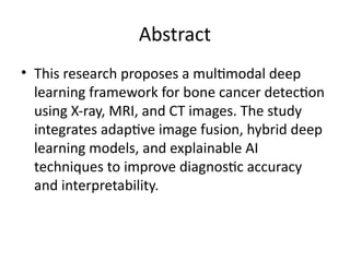Explainable Multimodal Deep Learning Framework for Bone Cancer ...