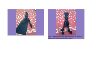 Agora pegue o outro retângulo e dobre ao meio no
sentido do comprimento duas vezes:
 