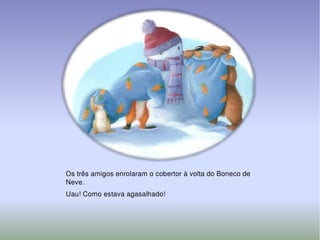 Boneco de Neve Sorridente