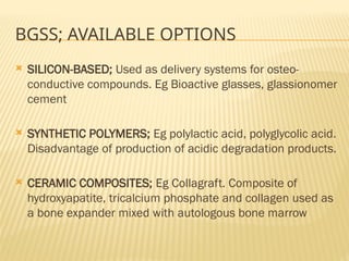 BONE GRAFTS AND BONE GRAFT SUBSTITUTES_124535.pptx