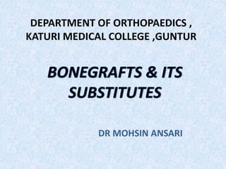 DR MOHSIN ANSARI
DEPARTMENT OF ORTHOPAEDICS ,
KATURI MEDICAL COLLEGE ,GUNTUR
 