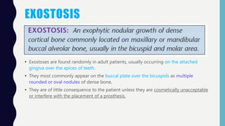 Exostis Bone Lesions Oral Pathology | PPTX