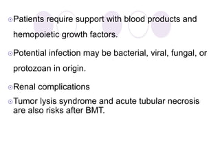 Bone marrow transplantation