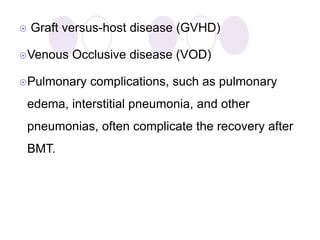 Bone marrow transplantation