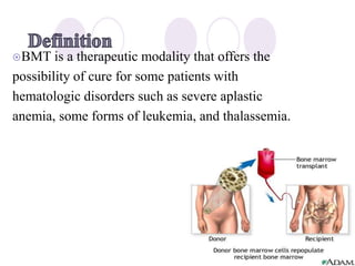 Bone marrow transplantation
