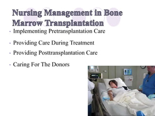 Bone marrow transplantation