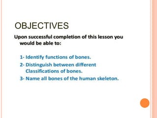 OBJECTIVES
 