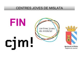 CENTRES JOVES DE MISLATA FIN 
