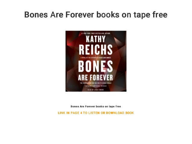 Bones Are Forever books on tape free