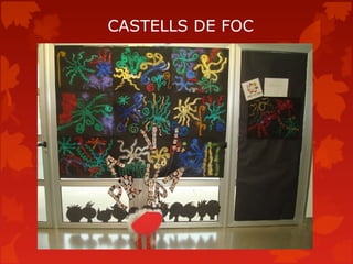 CASTELLS DE FOC
 