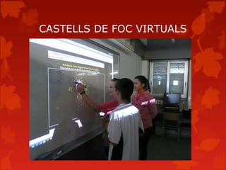 CASTELLS DE FOC VIRTUALS
 