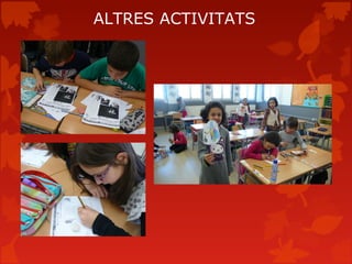 ALTRES ACTIVITATS
 