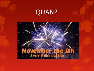 QUAN?
 