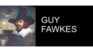 GUY
FAWKES
 
