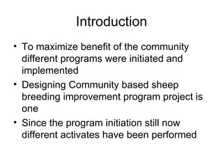 Designing community-based breeding strategies for indigenous sheep breeds of smallholders in Ethiopia:  The case of Bonga breeds