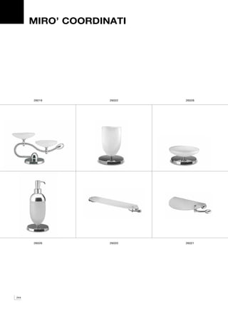 MIRO’ COORDINATI




      26019        26022   26028




      26026        26020   26021




244
 