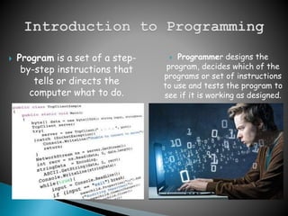 introduction to programming | PPTX | Programming Languages | Computing