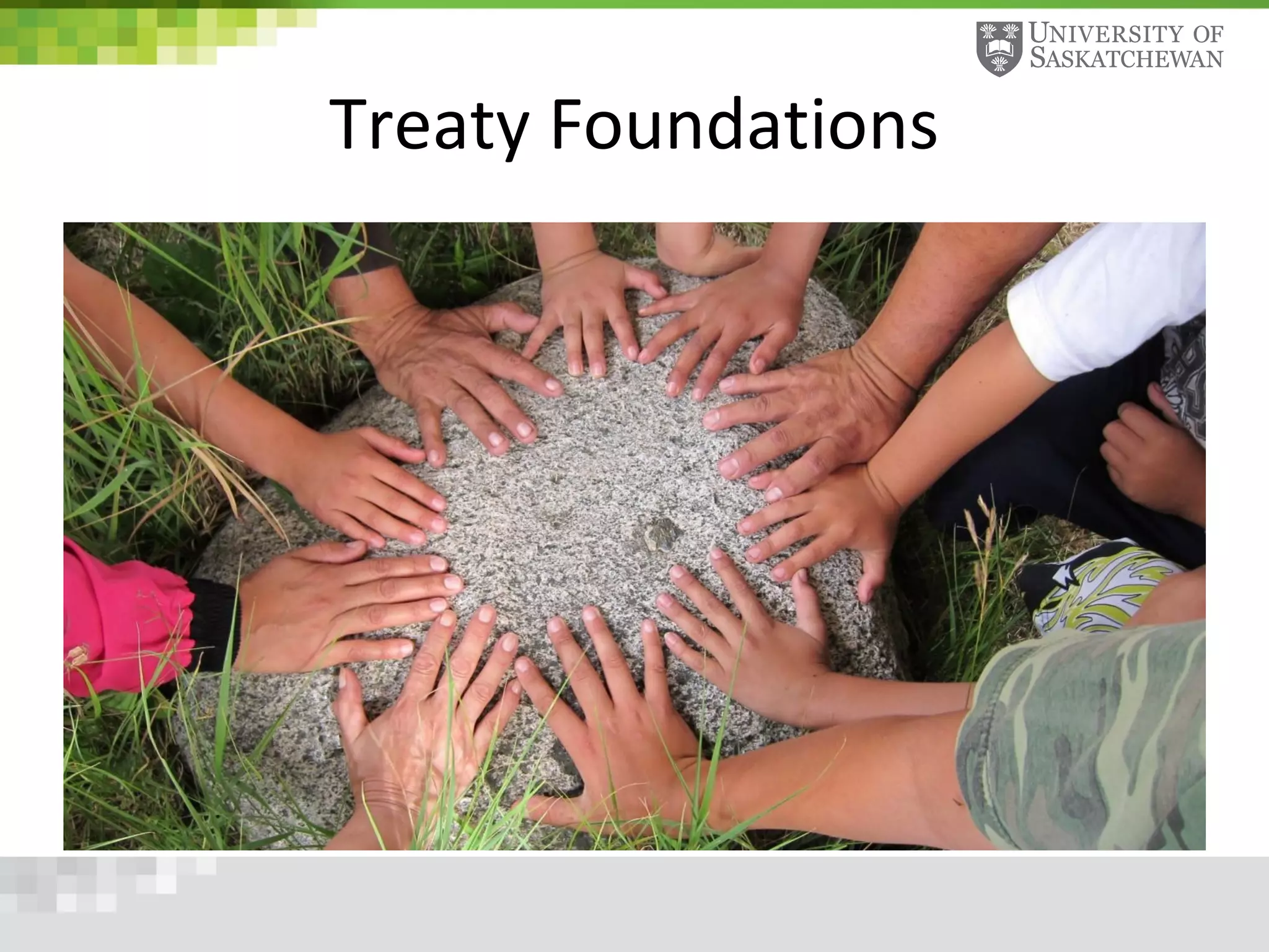 Treaty Foundations
 