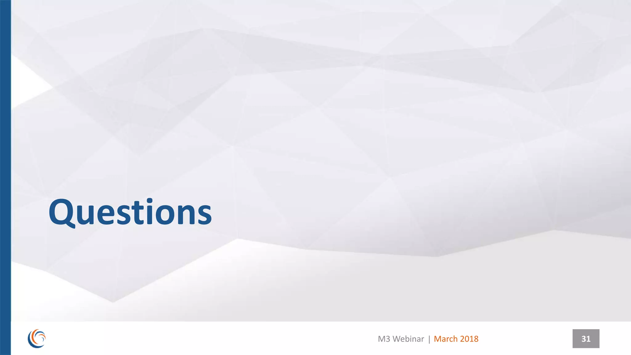 |
Questions
March 2018M3 Webinar 31
 