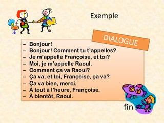 ExempleDIALOGUEBonjour!