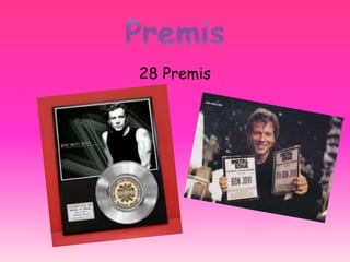 28 Premis
 